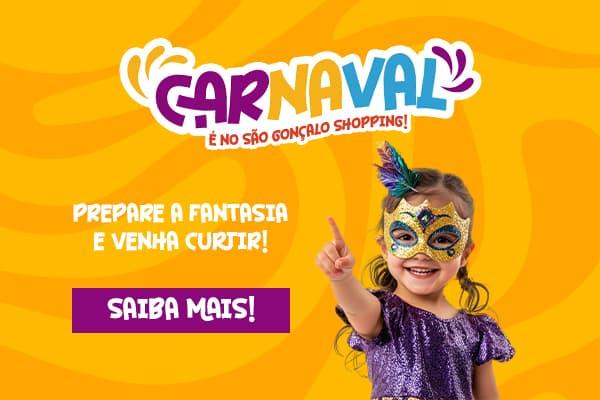 Carnaval no São Gonçalo Shopping